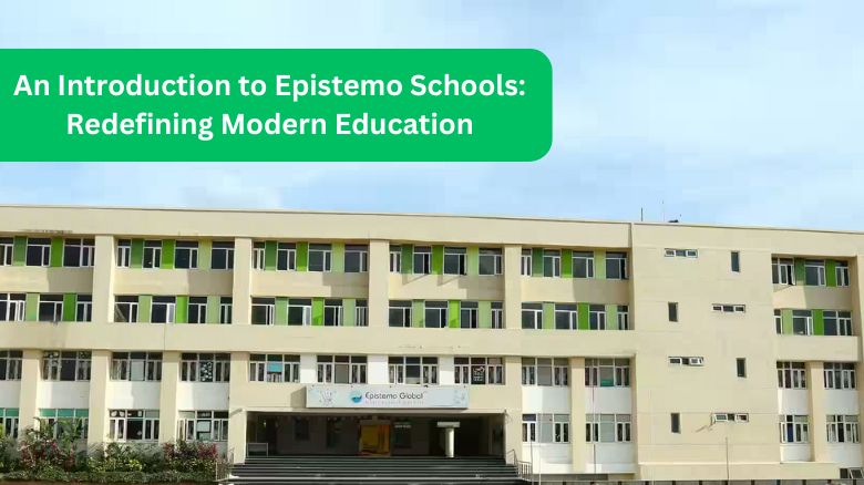 An Introduction to Epistemo Schools_ Redefining Modern Education