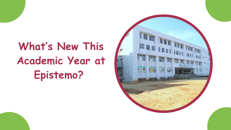 What’s New This Academic Year at Epistemo