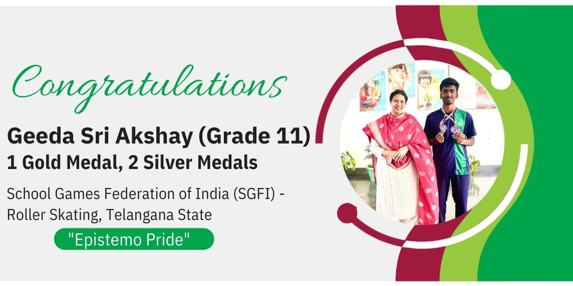 Congratulations to Geeda Sir Akshay of Grade 11!